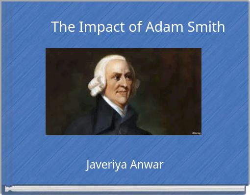 The Impact of Adam Smith