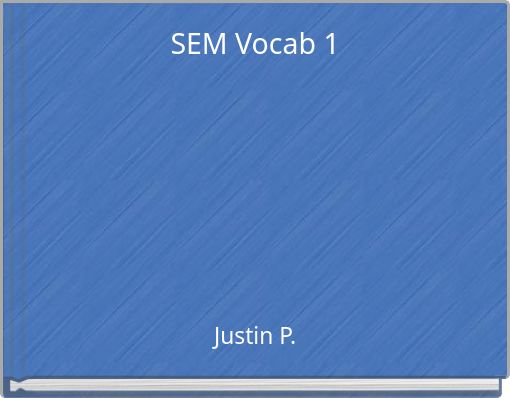 SEM Vocab 1