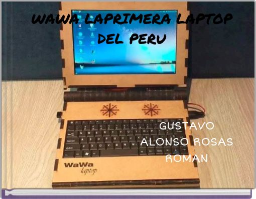 Front cover of 'WAWA LAPRIMERA LAPTOP DEL PERU' 