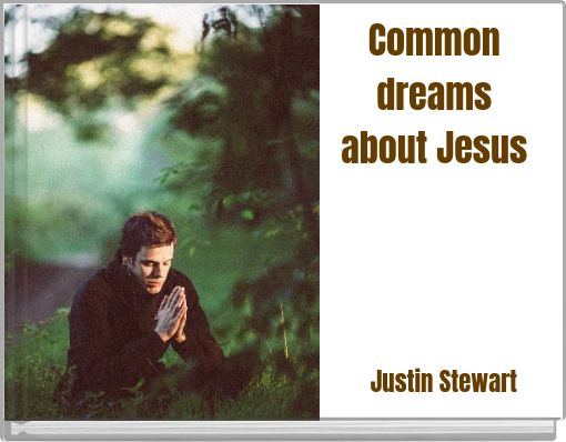 Common dreams about Jesus
