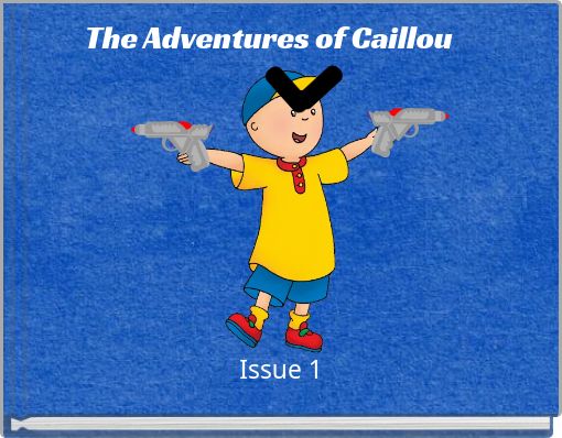 The Adventures of Caillou