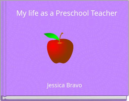 My life as a Preschool Teacher