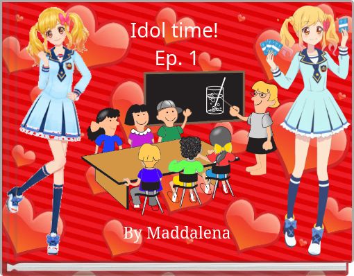 Idol time! Ep. 1