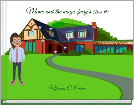 Front cover of 'Meme and the magic fairy's Book #1' 