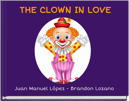 Front cover of 'THE CLOWN IN LOVE' 