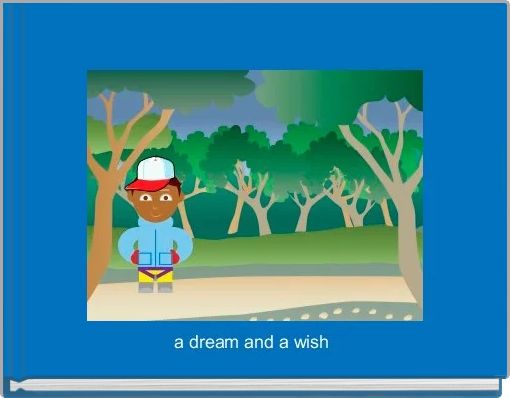 Front cover of 'a dream and a wish' 