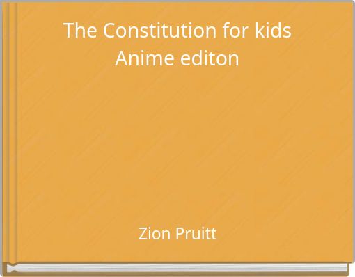 Front cover of 'The Constitution for kids Anime editon' 