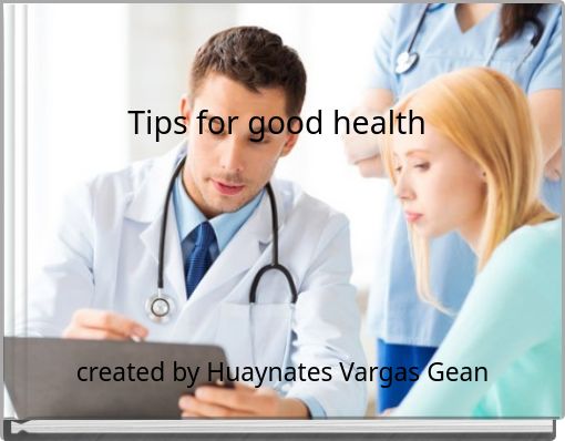 Tips for good health
