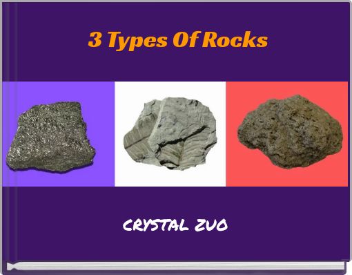 3 Types Of Rocks