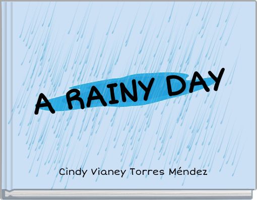 A RAINY DAY