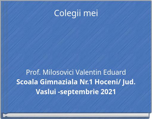 Colegii mei