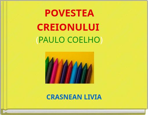 POVESTEA CREIONULUI (PAULO COELHO)