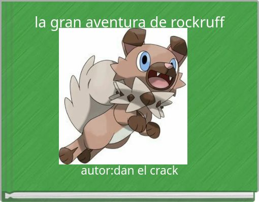 Front cover of 'la gran aventura de rockruff' 