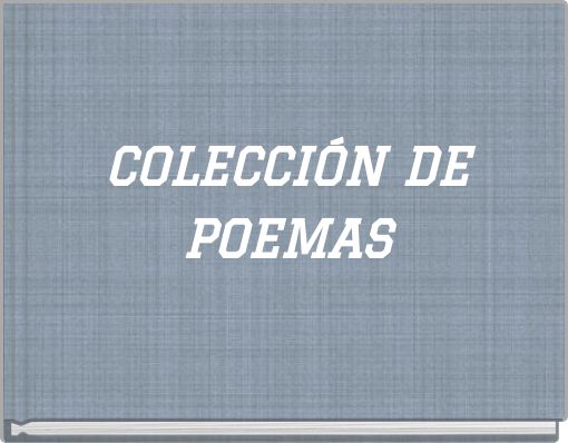 COLECCIÓN DE POEMAS