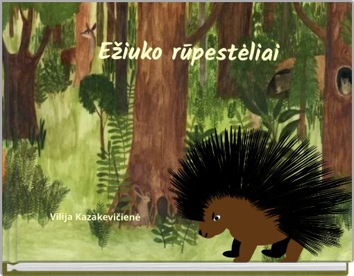 Front cover of 'Ežiuko rūpestėliai' 