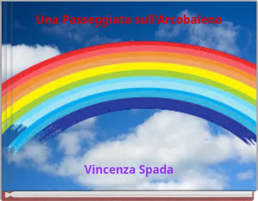 Una Passeggiata sull'Arcobaleno