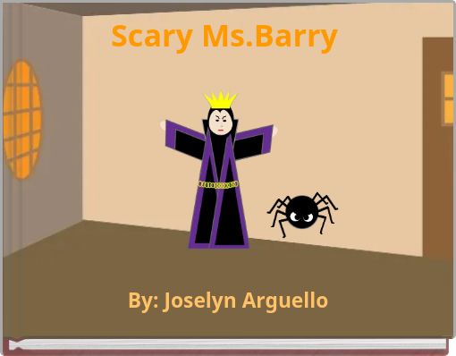 Scary Ms.Barry