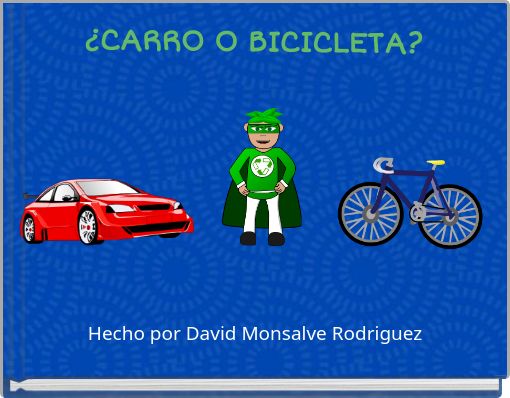 ¿CARRO O BICICLETA?