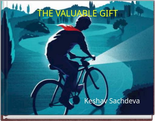THE VALUABLE GIFT