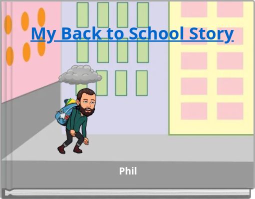 Book Cover for: My Back to School Story
