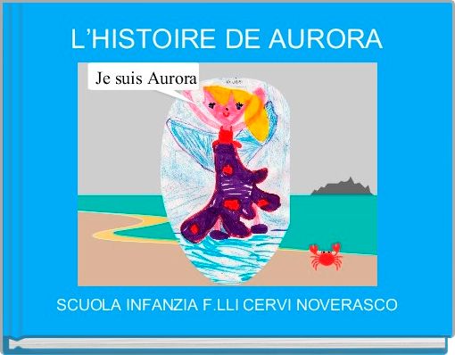 L’HISTOIRE DE AURORA