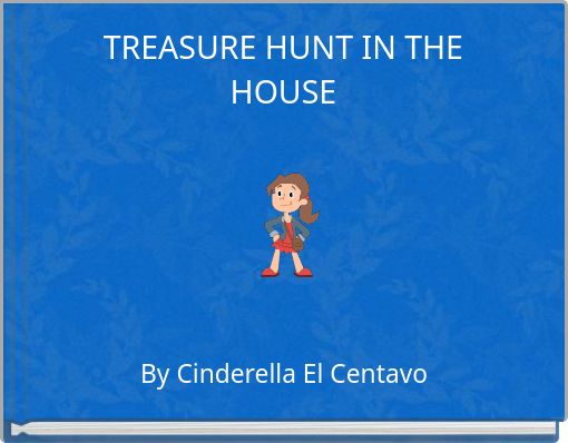 TREASURE HUNT IN THE HOUSE