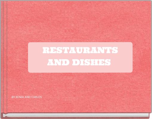 RESTAURANTS AND DISHES