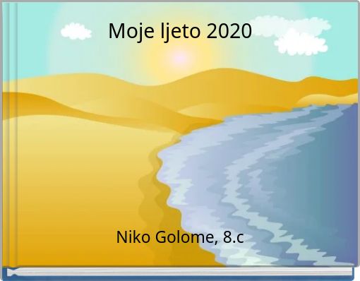 Moje ljeto 2020