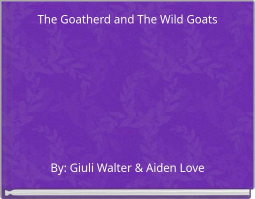 The Goatherd and The Wild Goats