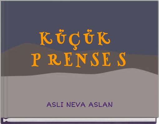 K Ü Ç Ü K P R E N S E S