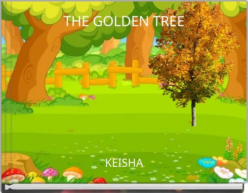 THE GOLDEN TREE