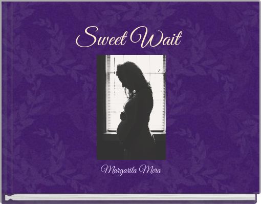 Front cover of 'Sweet Wait' 