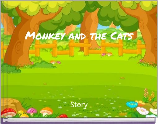 Monkey and the Cats