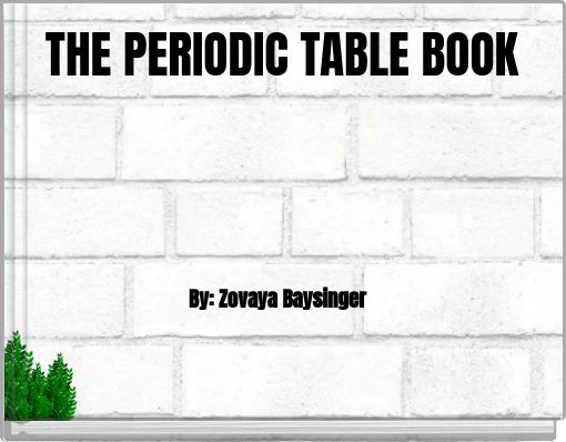 THE PERIODIC TABLE BOOK