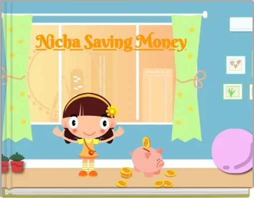 Nicha Saving Money