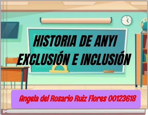 Front cover of 'HISTORIA DE ANYI EXCLUSIÓN E INCLUSIÓN' 
