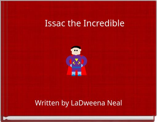 Issac the Incredible