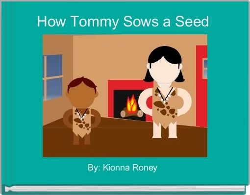 Front cover of 'How Tommy Sows a Seed ' 