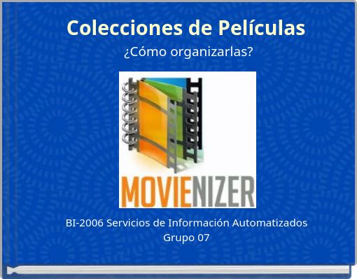 Colecciones de Películas ¿Cómo organizarlas?