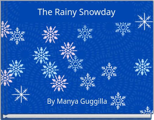 Front cover of 'The Rainy Snowday' 