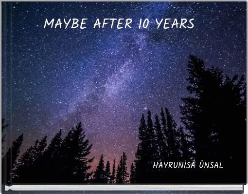 Book Cover for: MAYBE AFTER 10 YEARS