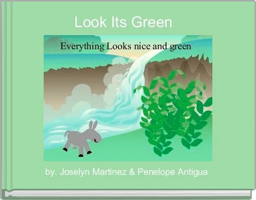 Book Cover for: Look Its Green  