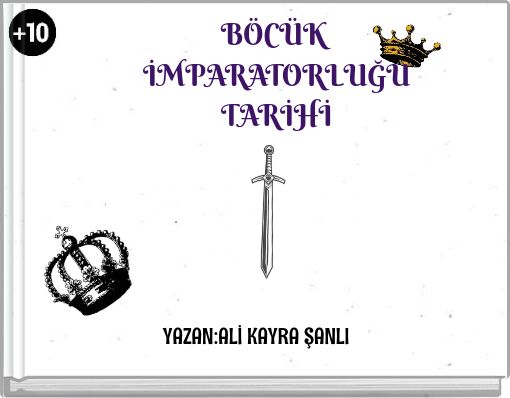 B&Ouml;C&Uuml;K İMPARATORLUĞU TARİHİ