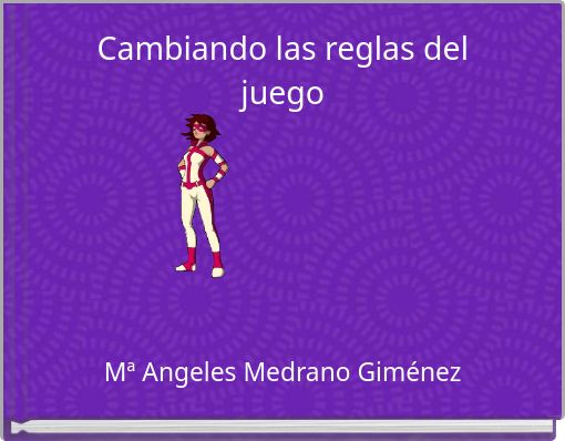 Cambiando las reglas del juego