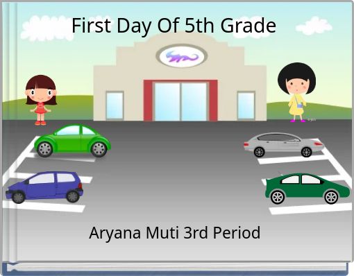 First Day Of 5th Grade