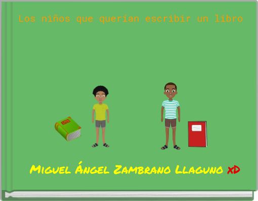 Los niños que querían escribir un libro
