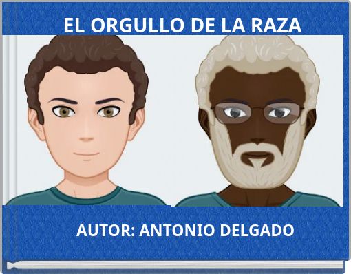 EL ORGULLO DE LA RAZA