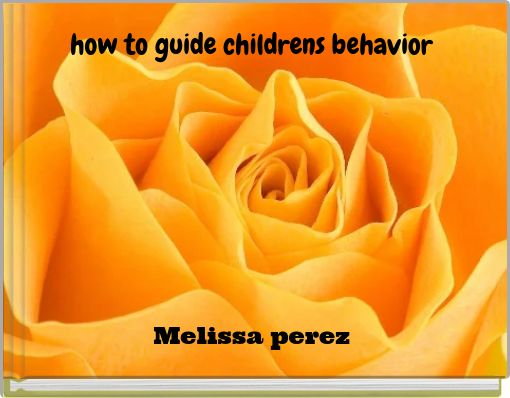 how to guide childrens behavior