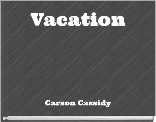 Vacation
