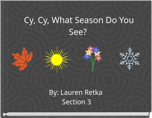 Cy, Cy, What Season Do You See?